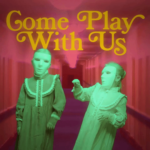COME PLAY WITH US