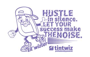 Hustle Hard Work Sticker by Tint Wiz