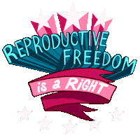 Digital art gif. Surrounded by bright white stars, blue text reads, "reproductive freedom," and text inside a pink ribbon reads, "is a right."