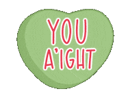 Youre Alright Valentines Day Sticker by LexieAF