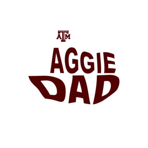 Fathers Day College Sticker by Texas A&M University