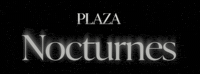 Nocturnes GIF by PLAZA