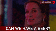Big Brother Beer GIF by Big Brother Australia