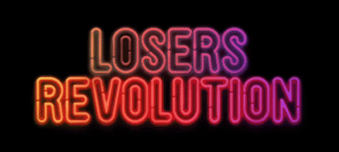 GIF by Losers Revolution