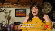 I Havent Got The Smallest Clue GIF by TLC