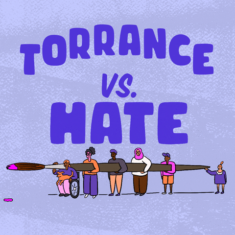 Digital art gif. Big block letters read "Torrance vs hate," hate crossed out in paint, below, a diverse group of people carrying an oversized paintbrush dripping with pink paint.