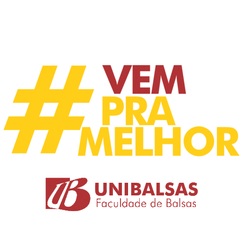 Graduacao Vem Pra Melhor Sticker by Unibalsas - Faculdade de Balsas
