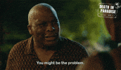 Youre The Problem GIF by Death In Paradise