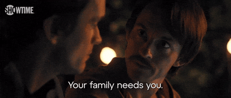 Your Family Needs You