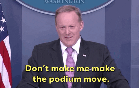 news giphyupload giphynewsuspolitics sean spicer dont make me make the podium move GIF