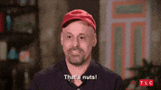 90 Day Fiance Nuts GIF by TLC