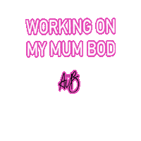 Mum Body Sticker by HAUS OF AUB