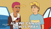 Cartoon gif. Derica and Dale on Fairfax stand sadly in the parking lot. Derica holds her phone in one hand and then puts her hand on Dale’s shoulder. She says, “all we can do now is pray.”
