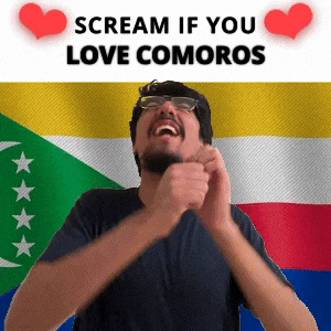 SCREAM IF YOU LOVE COMOROS