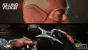 Killing Floor Pc GIF by NVIDIA GeForce
