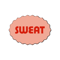 Sweat Sticker by Peaches Pilates