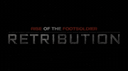 Rise Of The Footsoldier GIF by Signature Entertainment