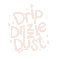 Drip Drizzle Dust Sticker by Foodtography School