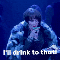 Broadway Ill Drink To That GIF by Company