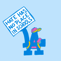 Digital art gif. Blue capital letter A, wearing a pink hat and a backpack, holds a book and waves a sign against a light blue background. The sign reads, “Hate has no place in schools.”