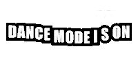 Dance Mode Sticker