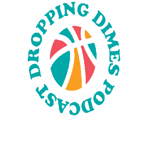 droppingdimes basketball nba podcast wnba Sticker