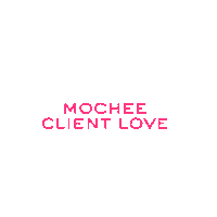mochee social client love Sticker by Mochee