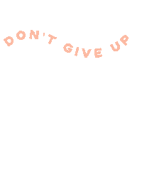 Hustler Dont Give Up Sticker by The Hollis Company