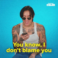 I don't blame you