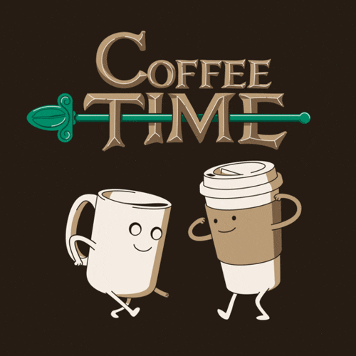 Illustrated gif. A personified mug and to-go coffee cup fist-bump each other with wide smiles. Text, "Coffee time."