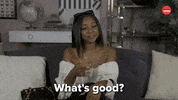 Whats Up Flirt GIF by BuzzFeed