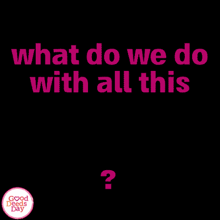 GoodDeedsDay giphygifmaker GIF