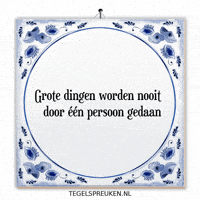 Teamwork Spreuk GIF by Tegelspreuken.nl