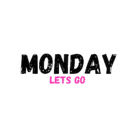 Monday Lets Go Sticker by HAUS OF AUB