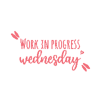 Work In Progress Wednesday Sticker