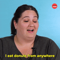 I Eat Donuts From Anywhere I Can Get Them