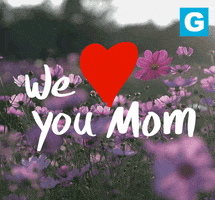 Mothers Day Love GIF by Gustazos