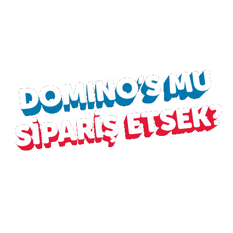 Dominos Sticker by Domino's Pizza Türkiye
