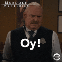 Oh No Murdoch GIF by Ovation TV