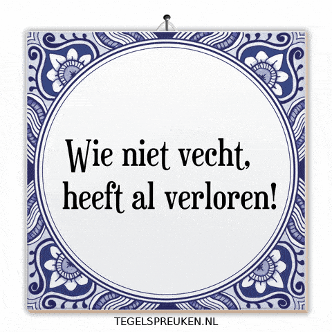 Spreuk Doorzetten GIF by Tegelspreuken.nl