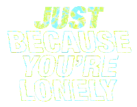 Lonely Miss You Sticker by Joel Corry