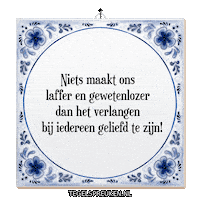 Humor Spreuk Sticker by Tegelspreuken.nl