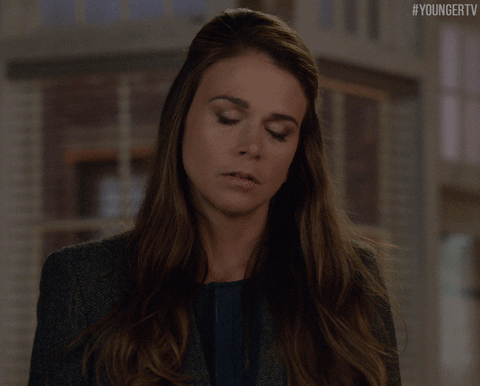 #younger #youngertv #tv land #sutton foster #sigh #smh #sad #disappointed GIF by TV Land