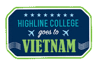 highlinecollege highline college highline college goes to vietnam highline vietnam hcvietnam Sticker