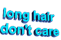 long hair don't care whatever Sticker by AnimatedText