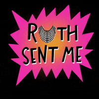 Digital art gif. Inside an illustration of a pink "pow!" shape are the words "Ruth sent me," the "U" in "Ruth" replaced with the former Supreme Court Justice Ruth Bader Ginsburg's signature ornate collar.