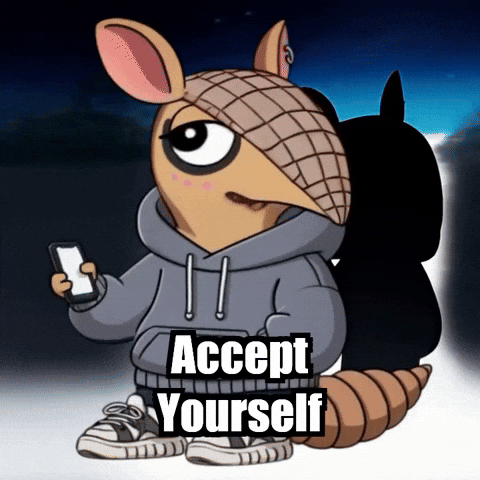 Wisdom Accept Yourself GIF by Chillo Dillo