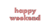 Happy Weekend Sticker by onehandfilm