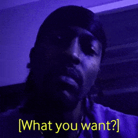 What You Want GIF