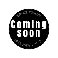 Comingsoon Sticker by Joe Conlon Real Estate
